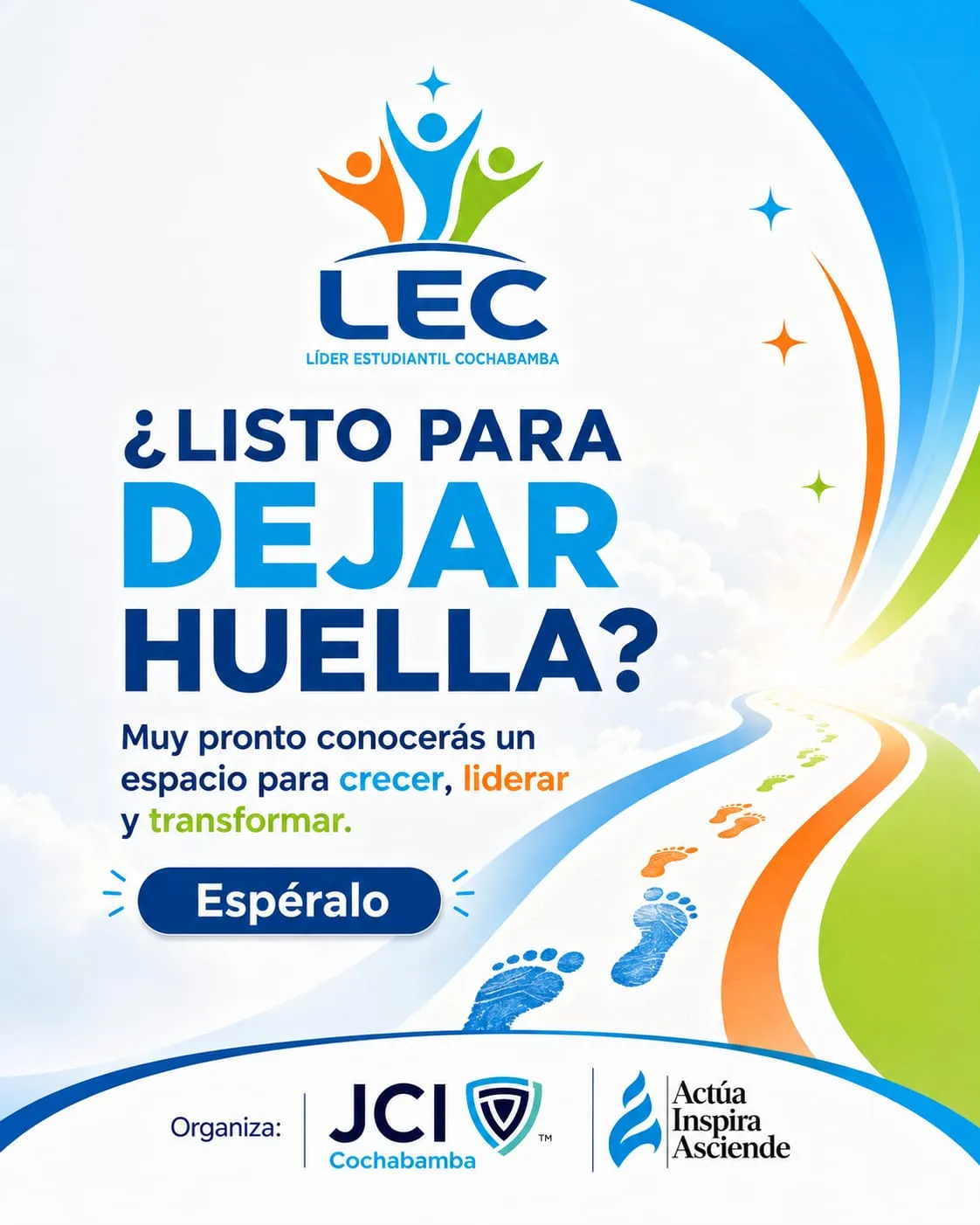 Pieza de campaña: ¿Listo para dejar huella? Muy pronto conocerás un espacio para crecer, liderar y transformar.